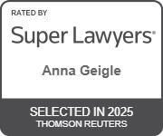 Rated by Super Lawyers Anna Geigle | Selected in 2025 Thomson Reuters