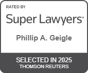 Rated by Super Lawyers Phillip A. Geigle | Selected in 2025 Thomson Reuters